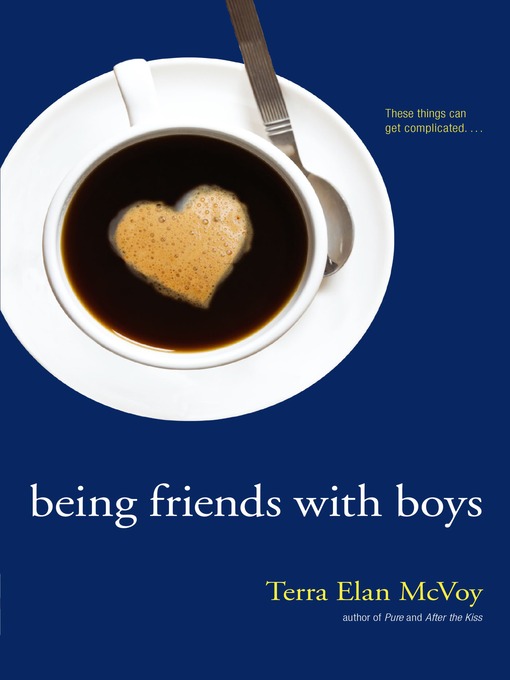Title details for Being Friends with Boys by Terra Elan McVoy - Wait list
